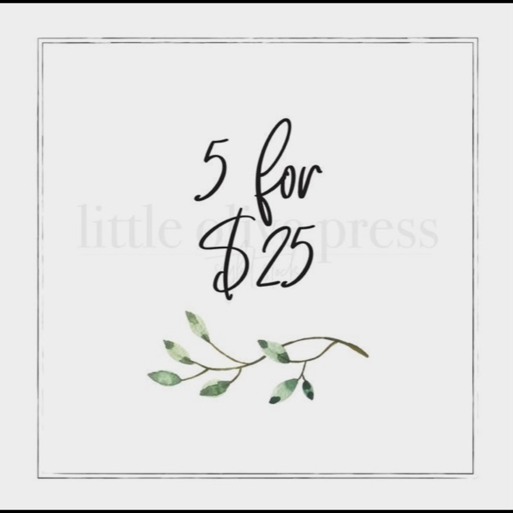 5 for $25 Bundle